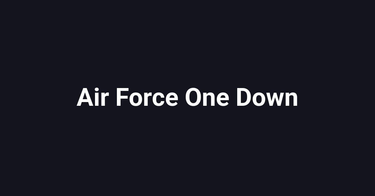 Air Force One Down
