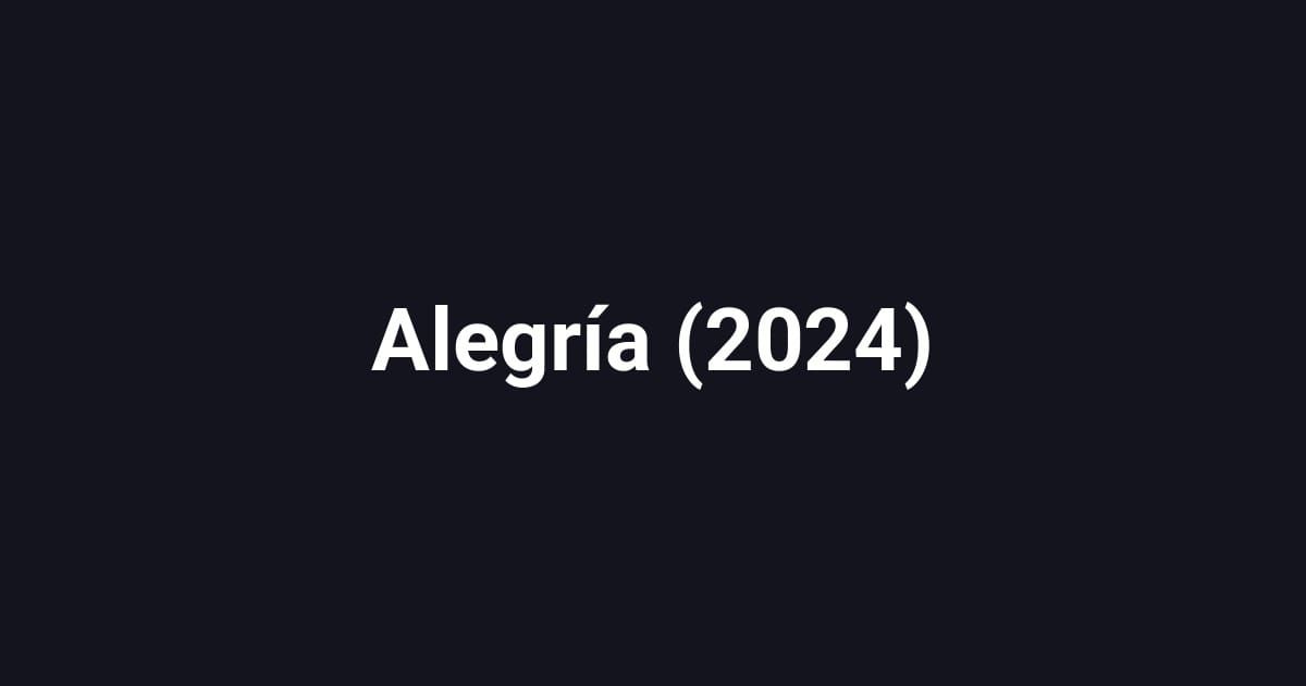 Alegría (2024)