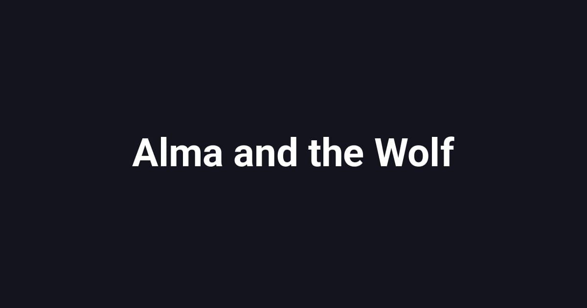Alma and the Wolf