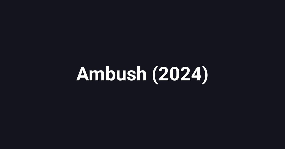 Ambush (2024)