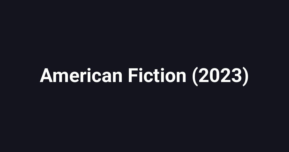 American Fiction (2023)