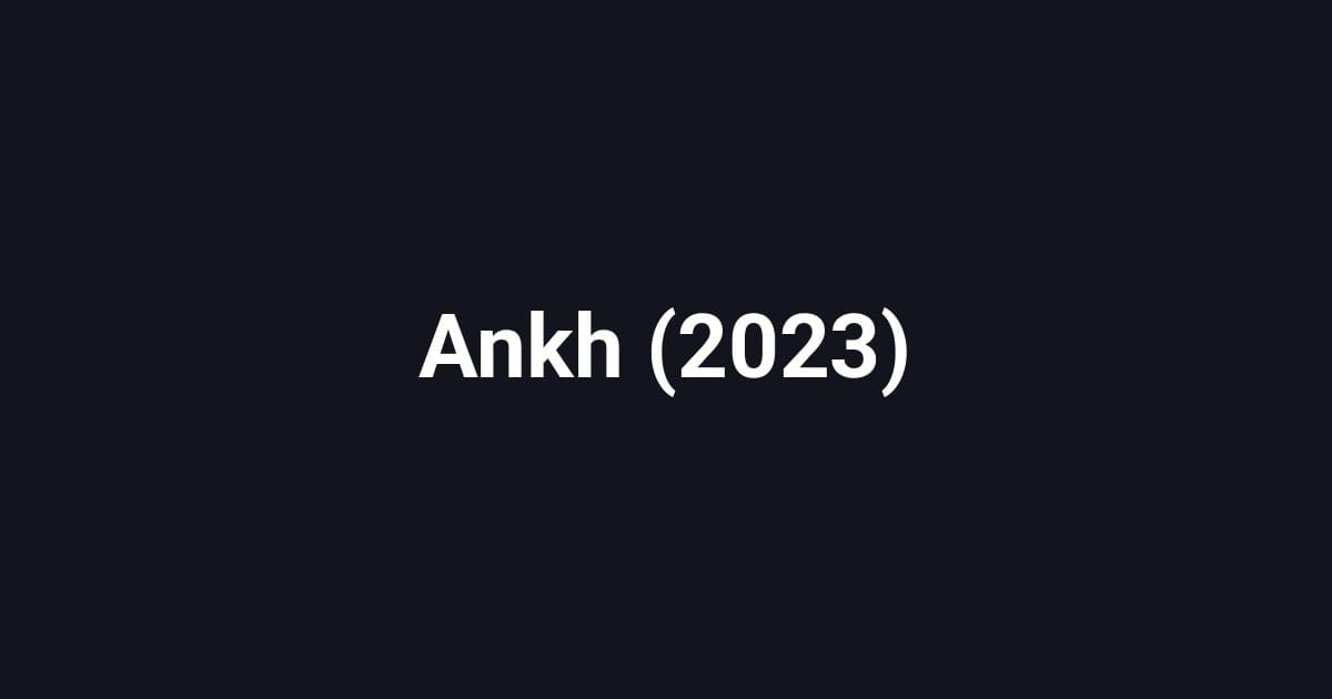 Ankh (2023)