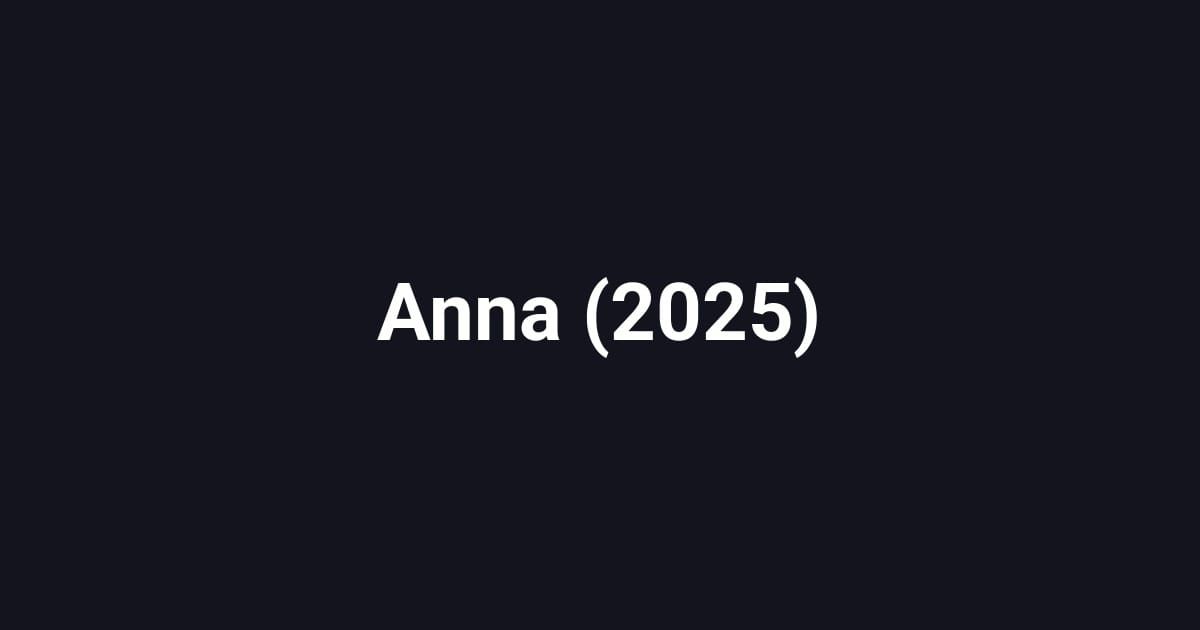 Anna (2025)