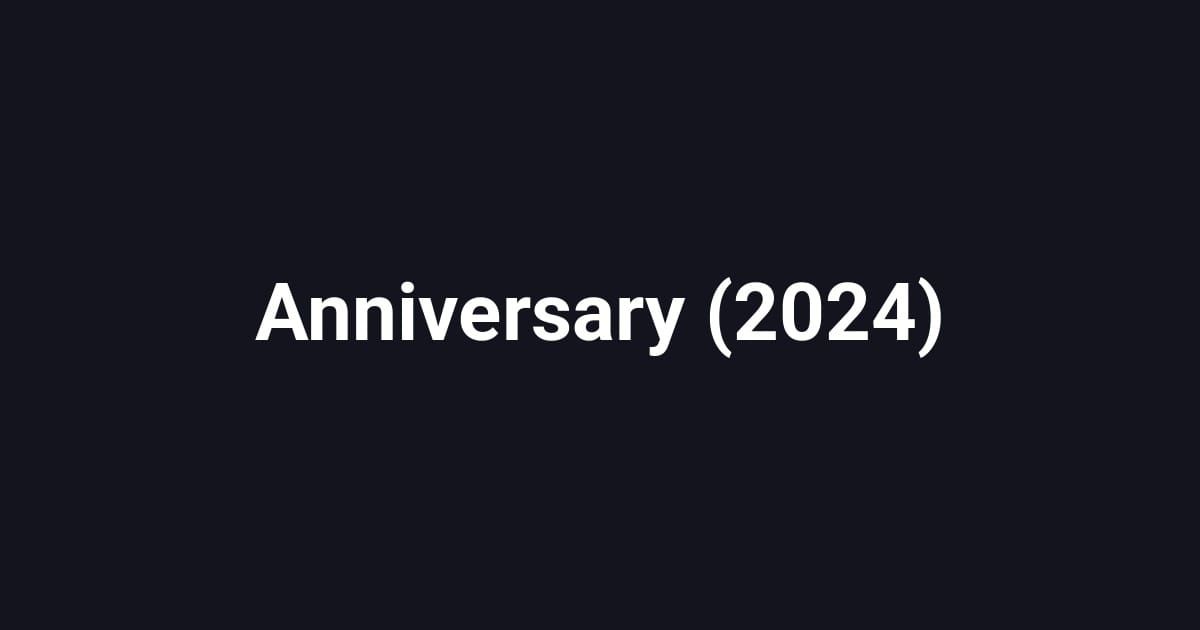 Anniversary (2024)