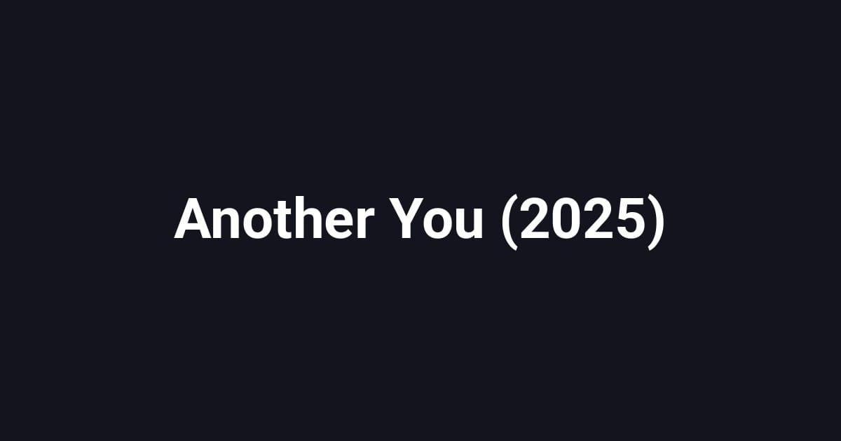 Another You (2025)