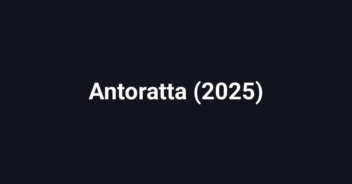 Antoratta (2025)