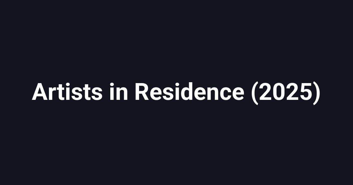 Artists in Residence (2025)