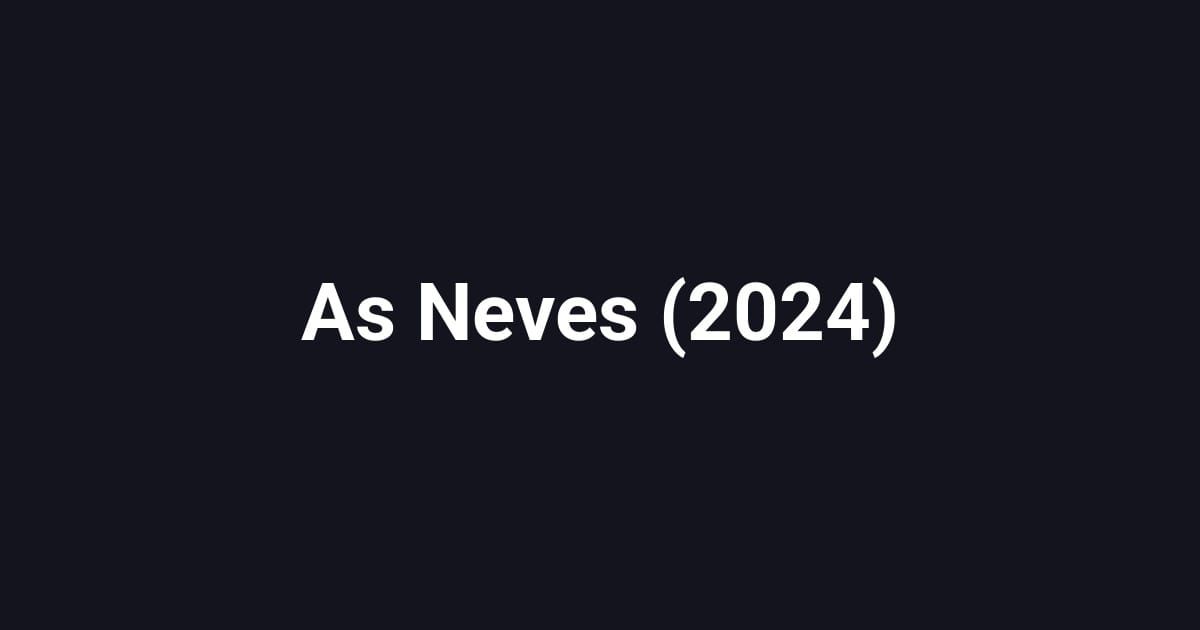 As Neves (2024)