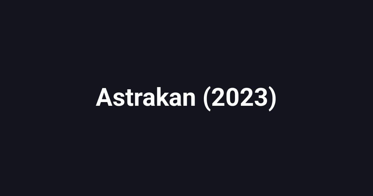 Astrakan (2023)