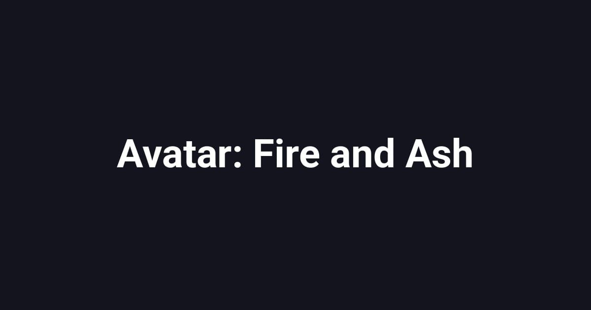 Avatar: Fire and Ash