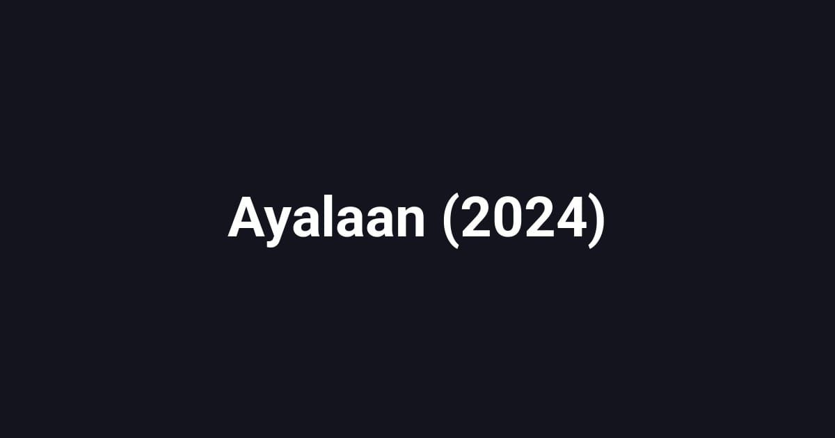 Ayalaan (2024)