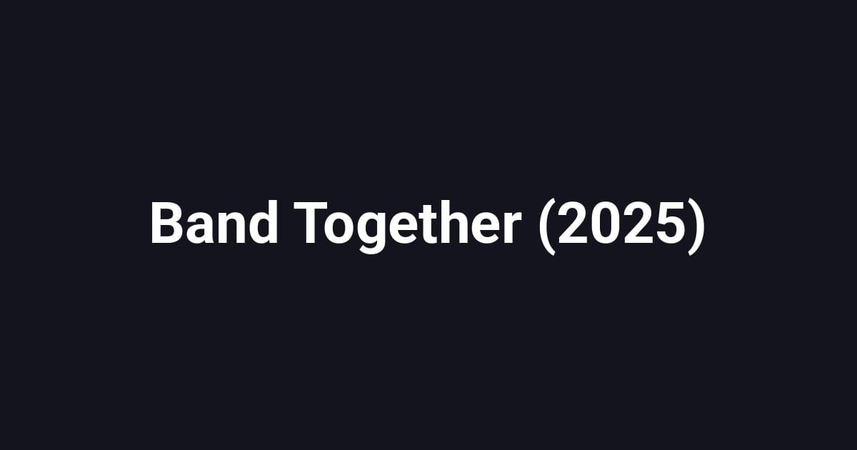 Band Together (2025)