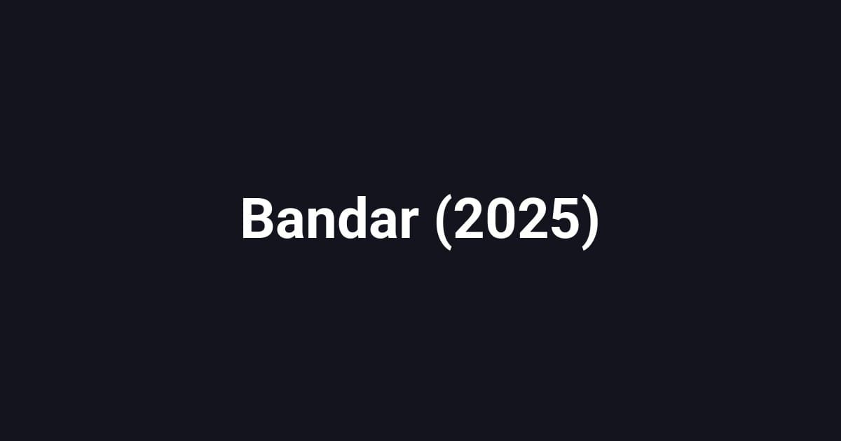 Bandar (2025)