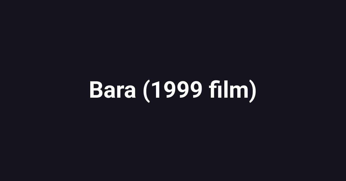 Bara (1999 film)