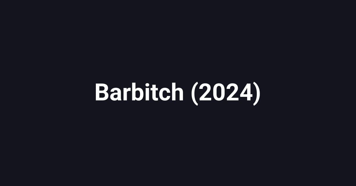 Barbitch (2024)