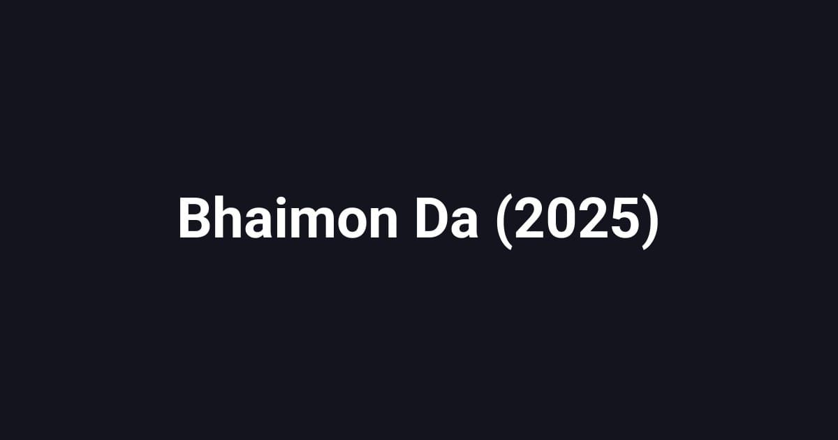 Bhaimon Da (2025)