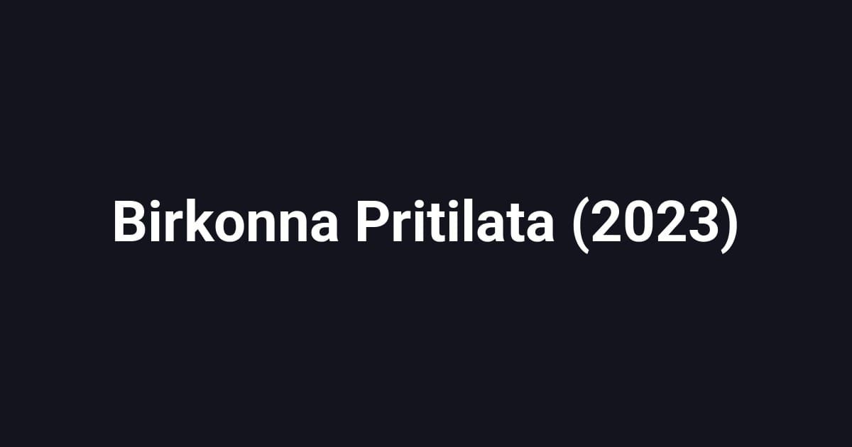 Birkonna Pritilata (2023)