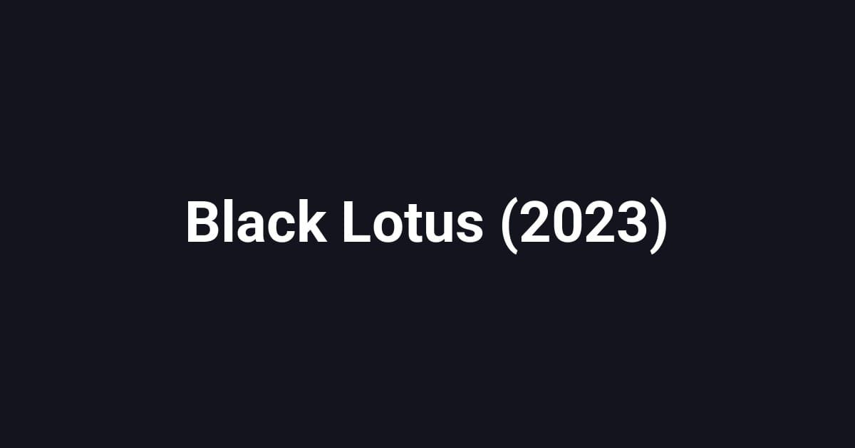 Black Lotus (2023)