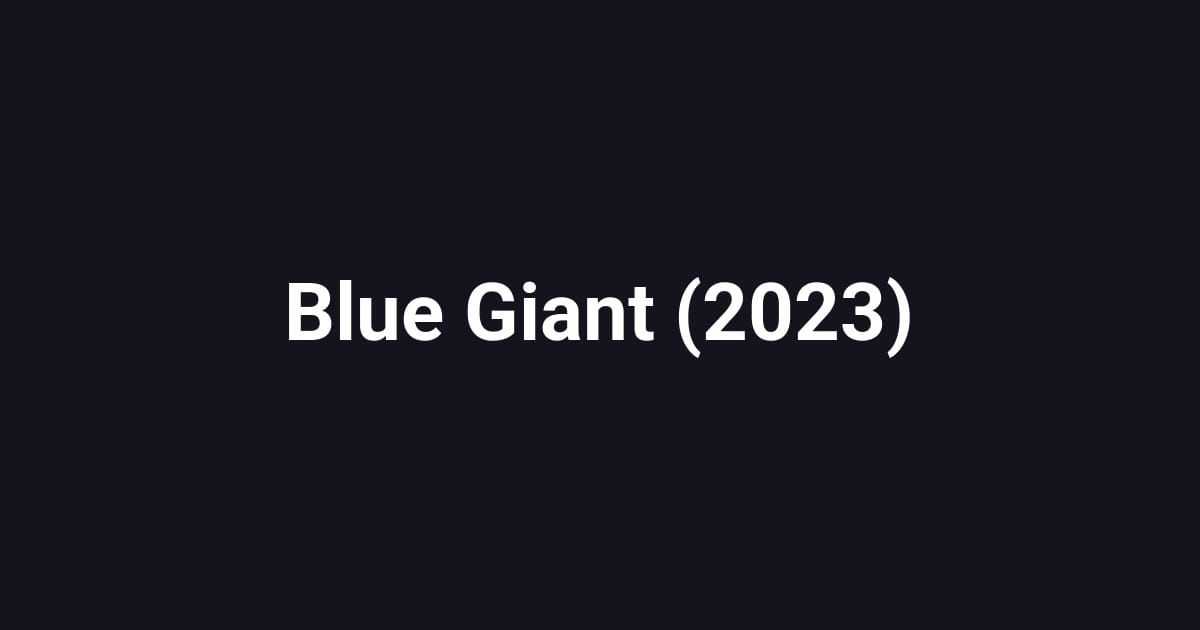 Blue Giant (2023)