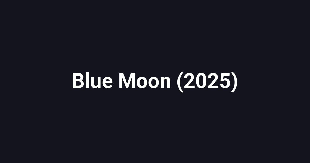 Blue Moon (2025)