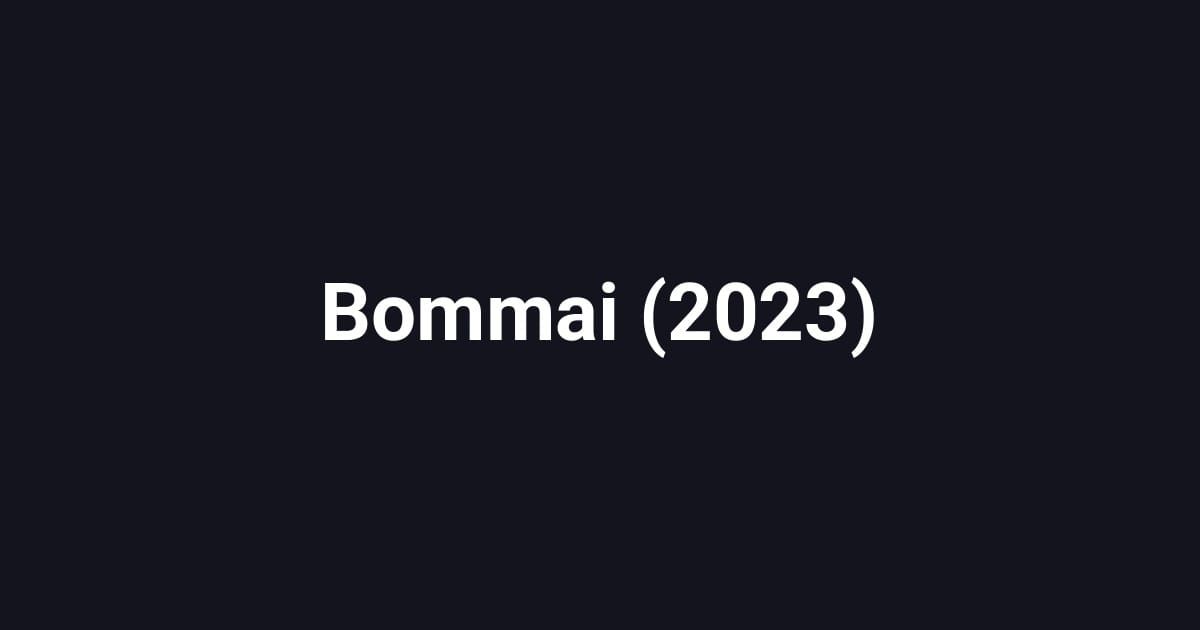 Bommai (2023)