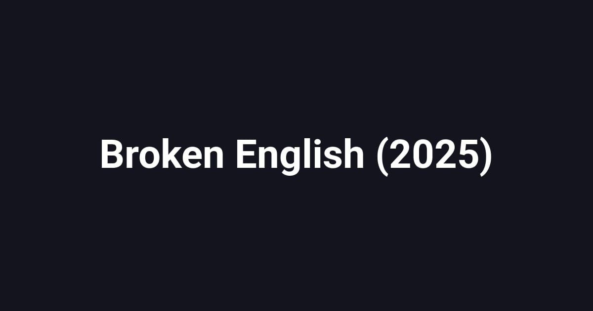 Broken English (2025)