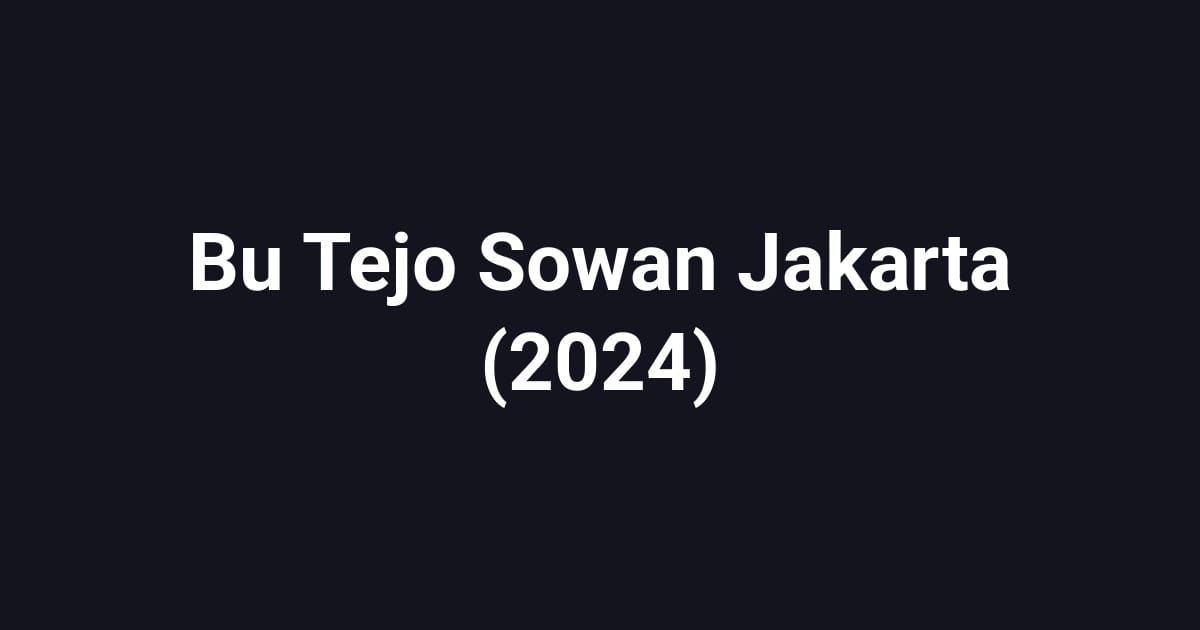 Bu Tejo Sowan Jakarta (2024)
