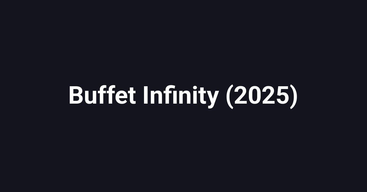 Buffet Infinity (2025)