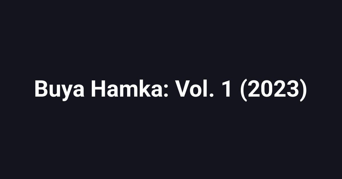 Buya Hamka: Vol. 1 (2023)