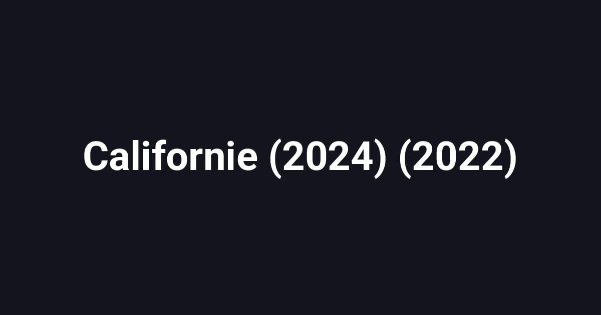 Californie (2024) (2022)