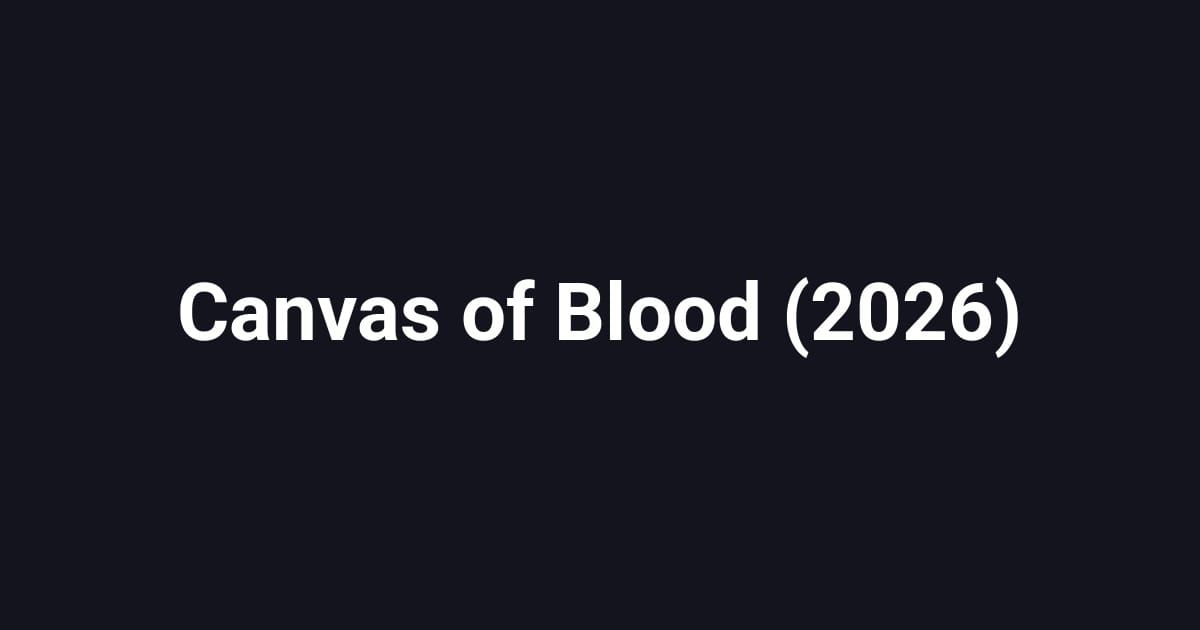 Canvas of Blood (2026)