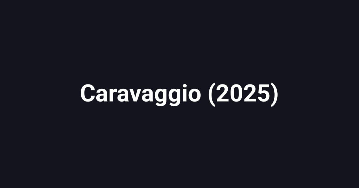 Caravaggio (2025)