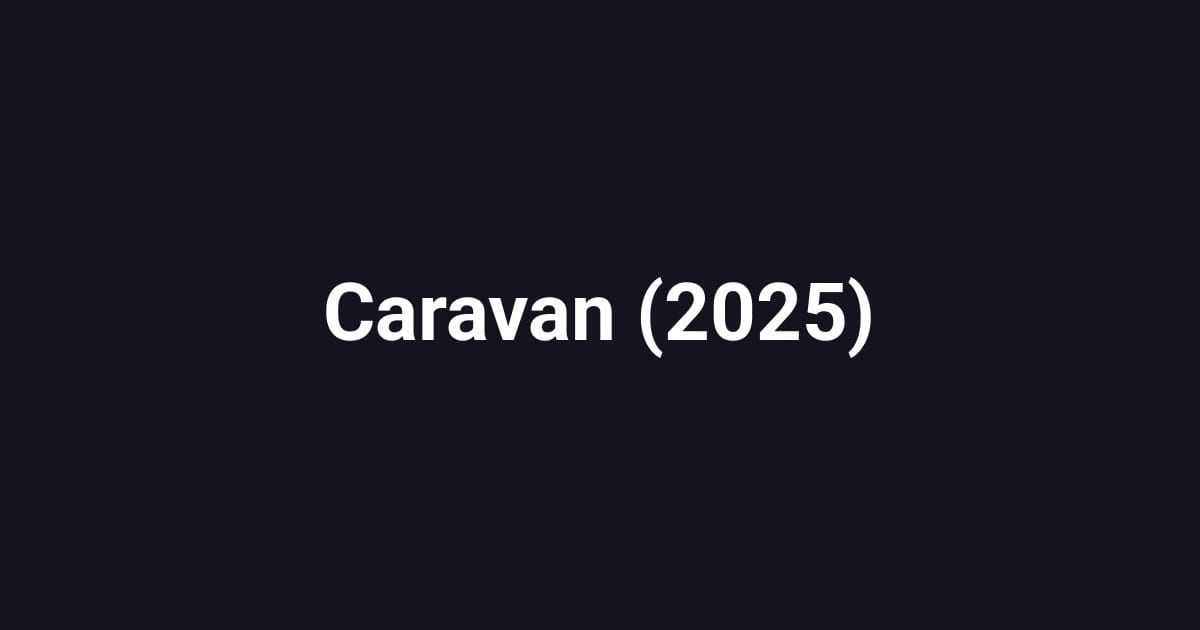 Caravan (2025)