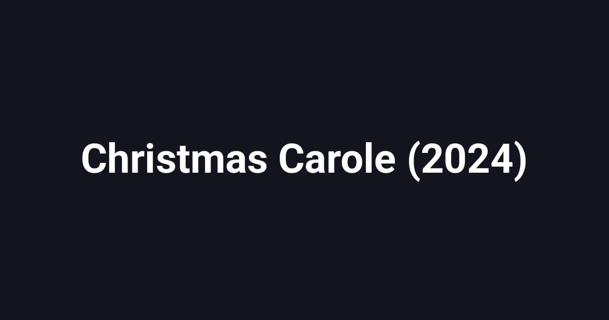 Christmas Carole (2024)