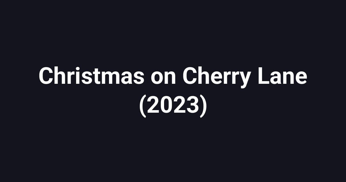 Christmas on Cherry Lane (2023)