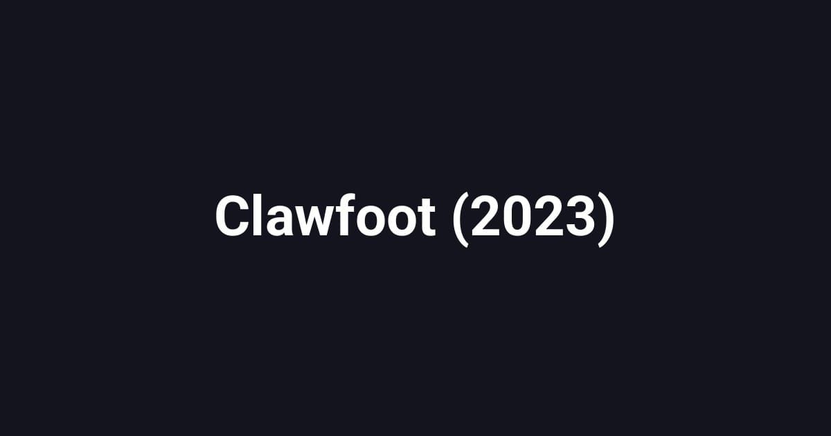Clawfoot (2023)