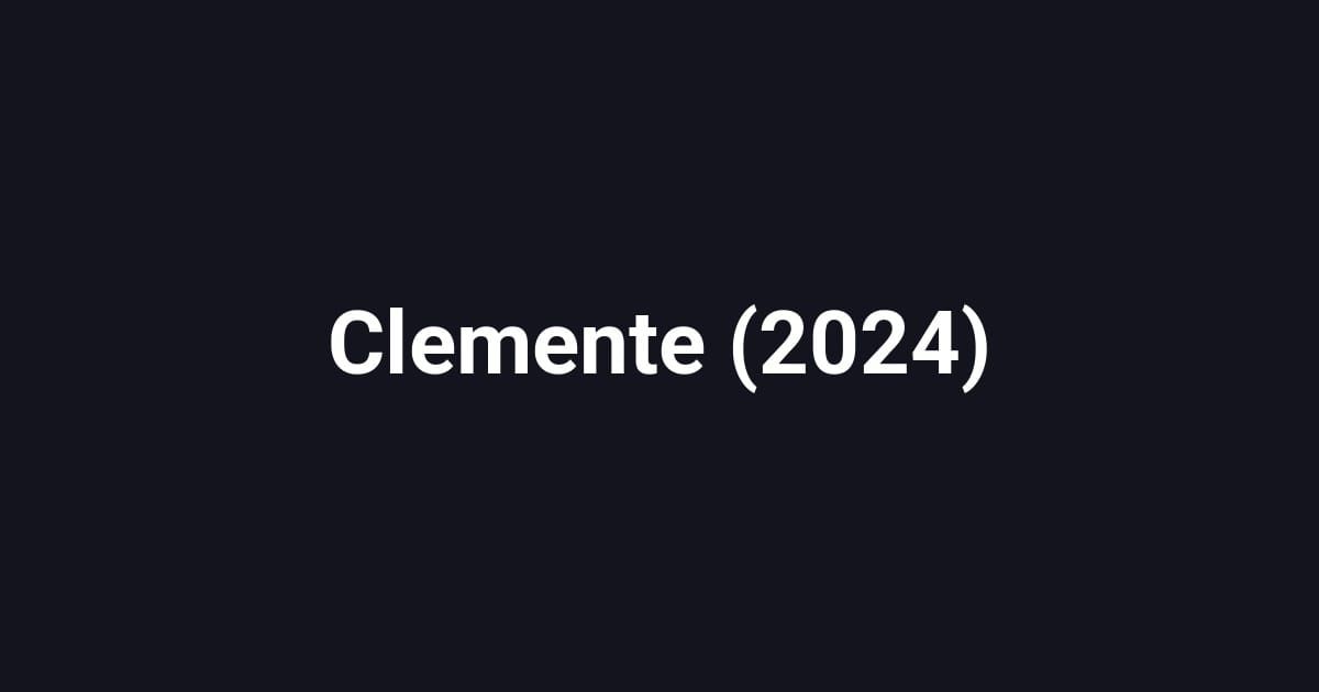 Clemente (2024)