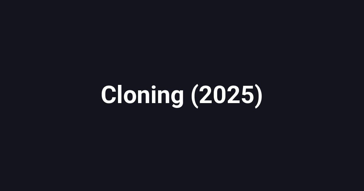 Cloning (2025)