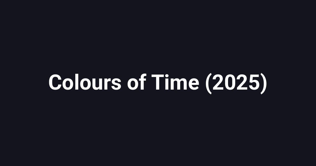 Colours of Time (2025)