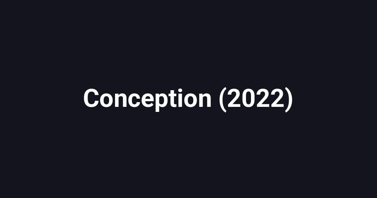 Conception (2022)