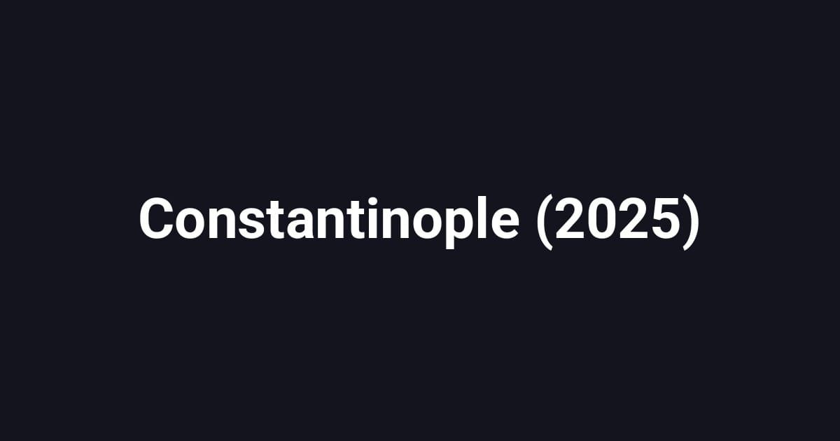 Constantinople (2025)