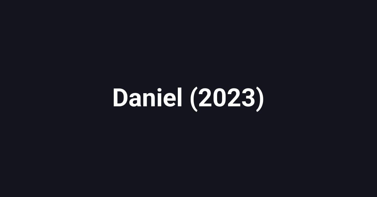 Daniel (2023)