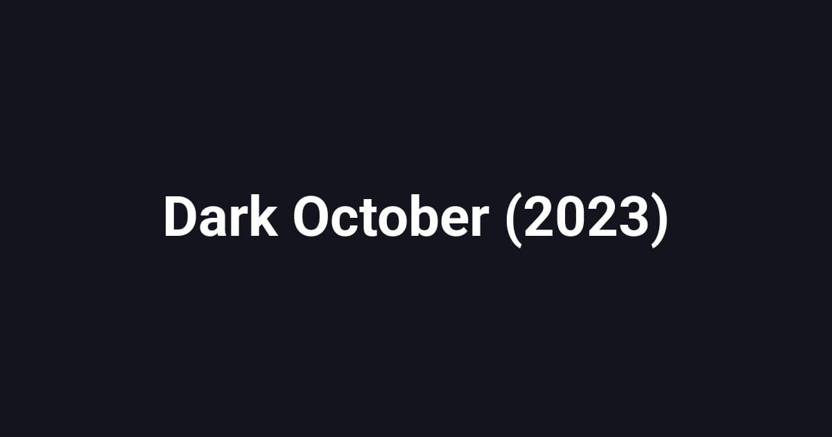 Dark October (2023)