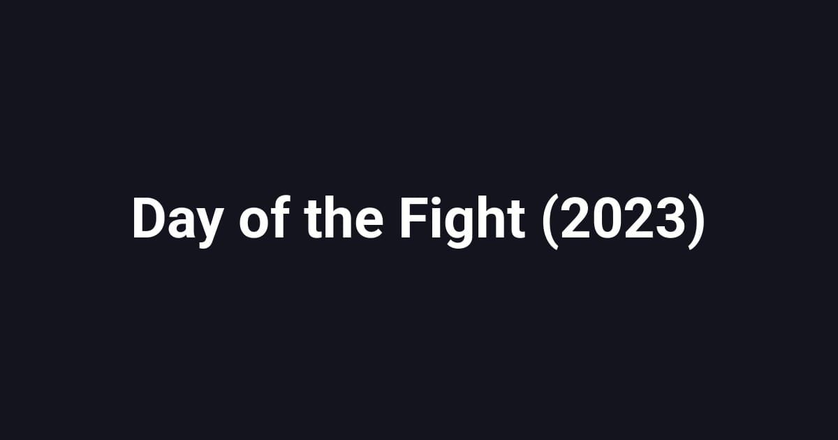 Day of the Fight (2023)