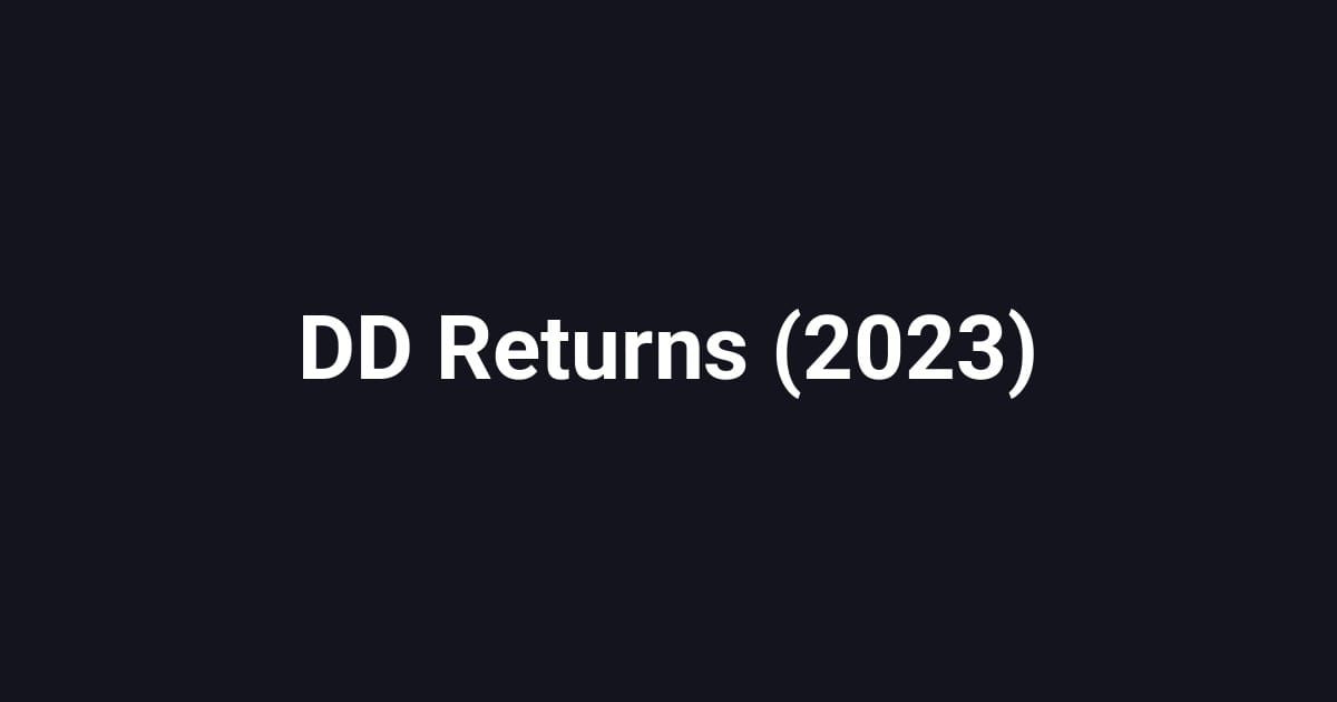 DD Returns (2023)