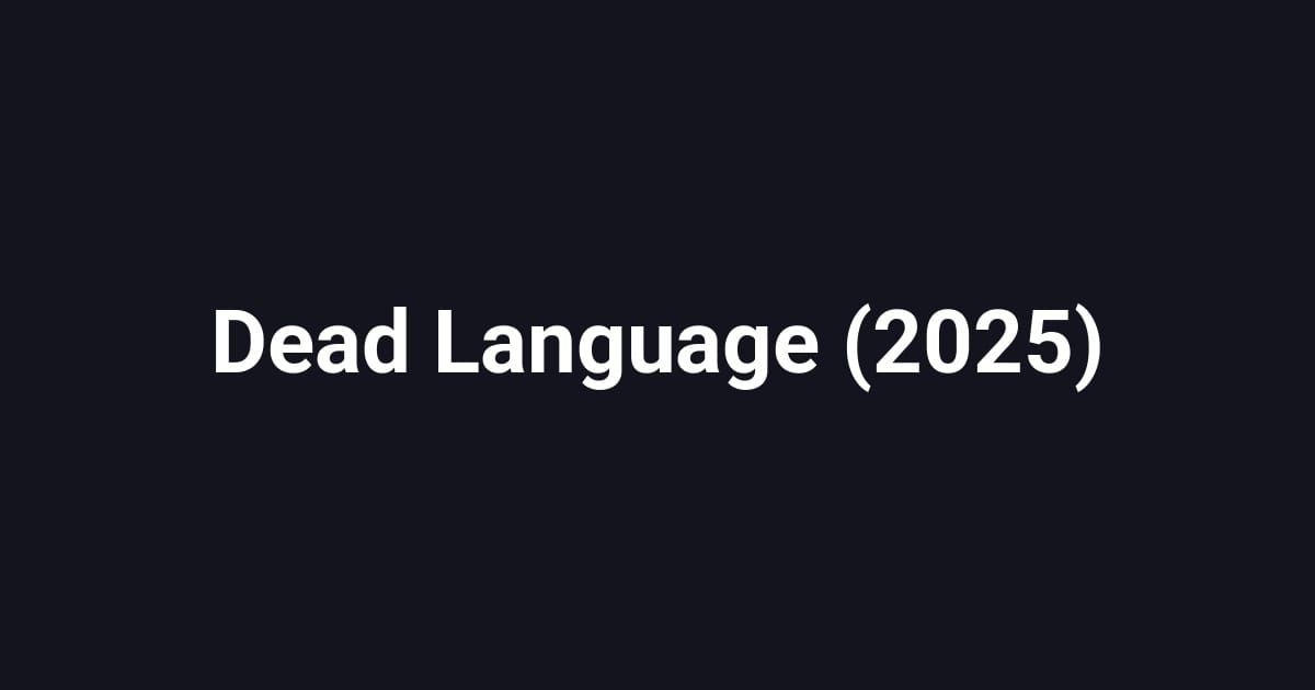 Dead Language (2025)