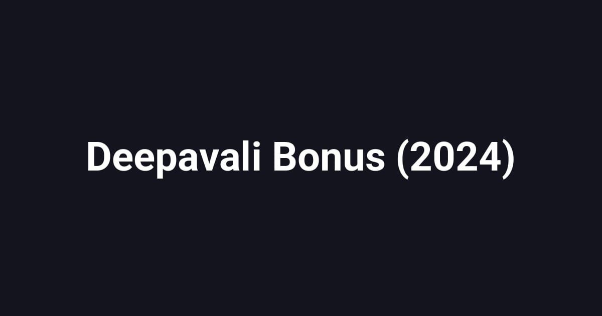 Deepavali Bonus (2024)