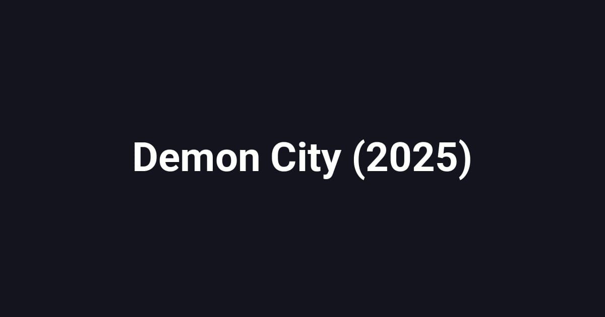 Demon City (2025)