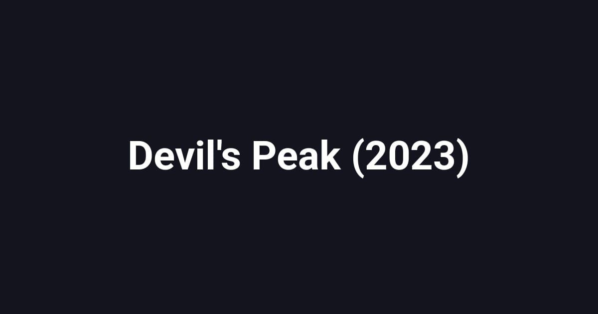 Devil's Peak (2023)