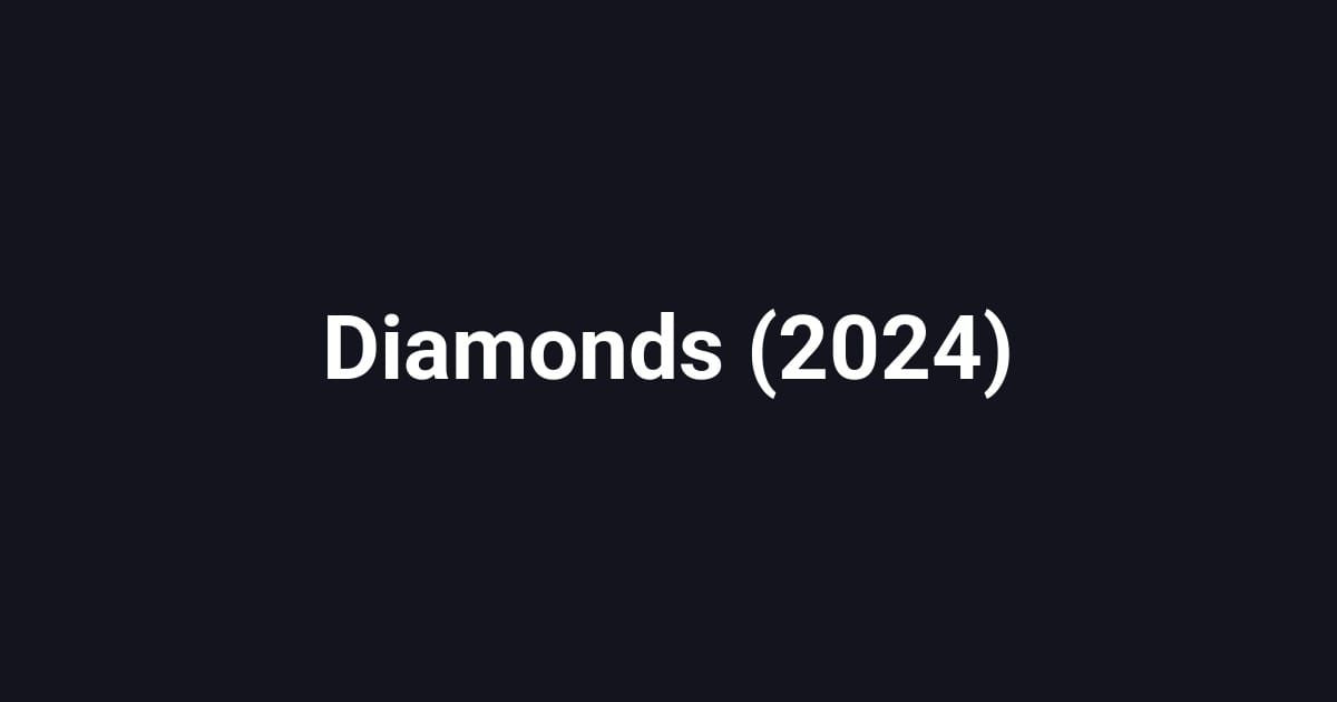 Diamonds (2024)
